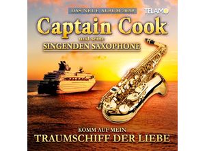 4053804314459 - Komm auf mein Traumschiff der Liebe - Captain Cook und seine singenden Saxophone (CD)