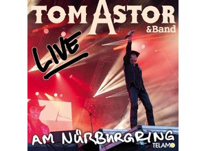 4053804314510 - Live am Nürburgring - Tom Astor (CD)