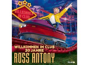 4053804315692 - Willkommen im Club - 20 Jahre (2 CDs) - Ross Antony (CD)