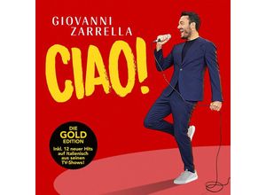 4053804316828 - CIAO! (Gold Edition) (2 CDs) - Giovanni Zarrella (CD)