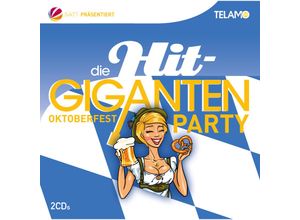 4053804317986 - Die Hit-Giganten - Oktoberfest Party (2 CDs) - Various (CD)