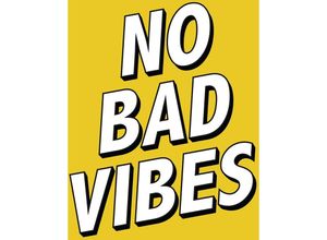 4057786910326 - - No Bad Vibes Kunstdruck Papier 250 gr matt