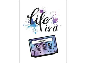 4057786910357 - - Life Is a Mixtape Kunstdruck Papier 250 gr matt