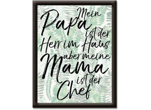 4059745207546 - Wandbild ARTLAND Papa Herr im Haus aber Mama ist Chef Bilder Gr B H 37 cm x 47 cm Wandbild Sprüche & Texte 1 St grün Bild Kunstdruck Bilder mit Rahmen