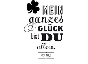 4060504000230 - Stempel Mein ganzes Glück bist du allein (Ps 162)