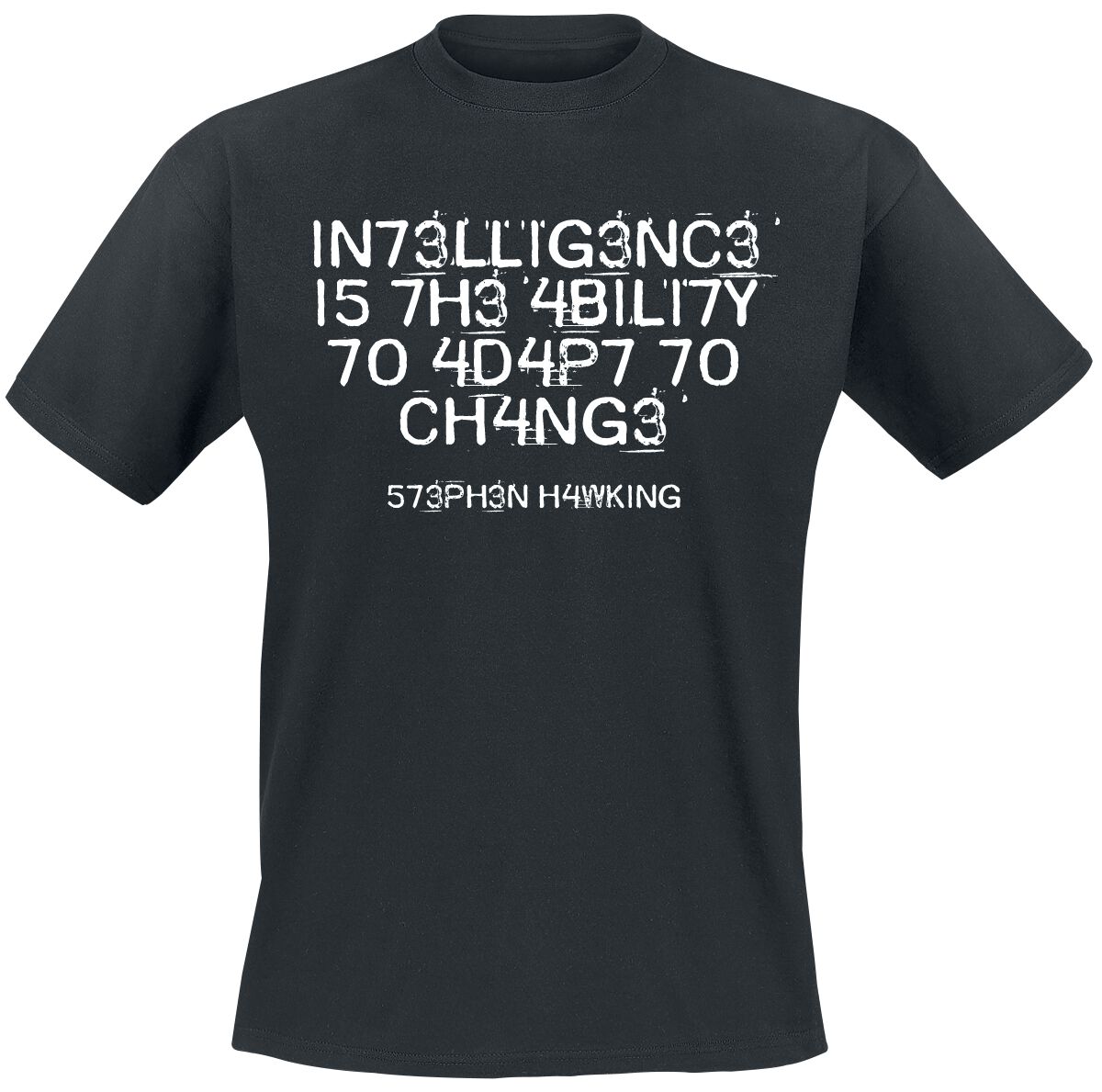4060587184032 - Intelligence Is The Ability To Adapt To Change T-Shirt schwarz in XL 4060587184032 - Intelligence Is The Ability To Adapt To Change T-Shirt schwarz in XL