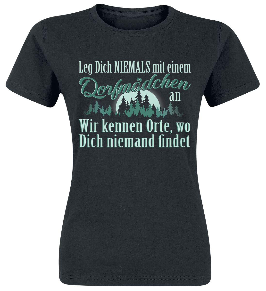4060587441609 - Leg dich niemals mit einem Dorfmädchen an T-Shirt schwarz in XL 4060587441609 - Leg dich niemals mit einem Dorfmädchen an T-Shirt schwarz in XL