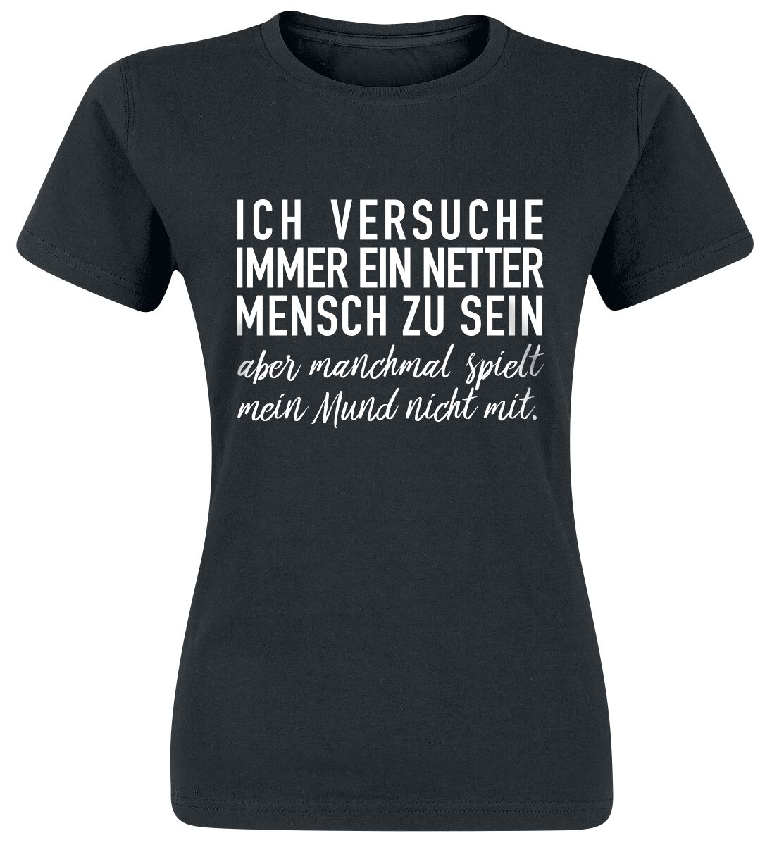 4060587541651 - Sprüche Ich versuche immer ein netter Mensch zu sein  T-Shirt schwarz in M