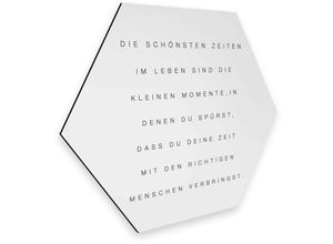 4063129196074 - Hexagon Alu-Dibond Poster Zitat Schönste Zeit Schlafzimmer Wandbild Schriftzug Affirmationen 25x22cm - weiß