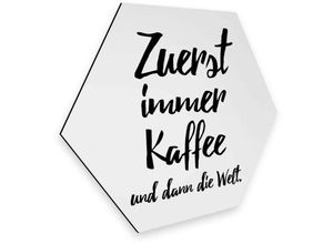 4063129203994 - K&l Wall Art - Hexagon Alu-Dibond Poster Küche Zuerst Kaffee dann die Welt Schriftzug Retro Deko schwarz-weiß 35x30cm - weiß