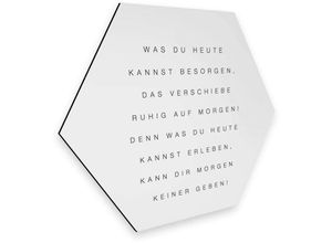 4063129208319 - K&l Wall Art - Hexagon Alu-Dibond Poster schwarz-weiß Was du heute kannst besorgen Zitat Schriftzug Wandbild 25x22cm - weiß