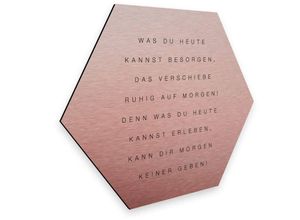 4063129209446 - K&l Wall Art - Hexagon Alu-Dibond Poster Kupfer Was du heute kannst besorgen Zitat Schriftzug Rosa Metalloptik 55x47cm - rosa