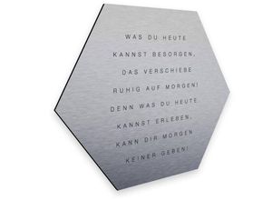 4063129212637 - K&l Wall Art - Hexagon Alu-Dibond Poster Silber Metalloptik Was du heute kannst besorgen Zitat Schriftzug 25x22cm - silber