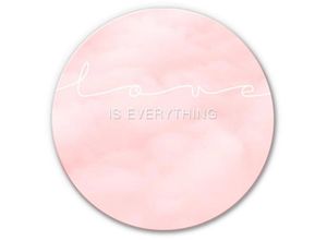 4063129238224 - Bedrucktes Sicherheitsglas Wandbild Rund Glasbild Love is everything rosa Wolken ø 50cm - rosa