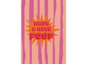 4063909428661 - - Have a Nice Poop Kunstdruck Design Frau Febra & Herr Hutsauger