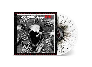 4065629701253 - Unhealthy Mechanisms(LtdWhite-Black Splatter) (Vinyl) - Go Ahead And Die (LP)