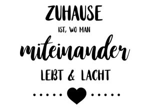 4067437736366 - Wandtattoo MY HOME Zuhause ist wo man miteinander lebt & lacht Wandtattoos Gr B H 120 cm x 108 cm schwarz Wandtattoos und Wandsticker Wandaufkleber selbstklebend rückstandslos abziehbar