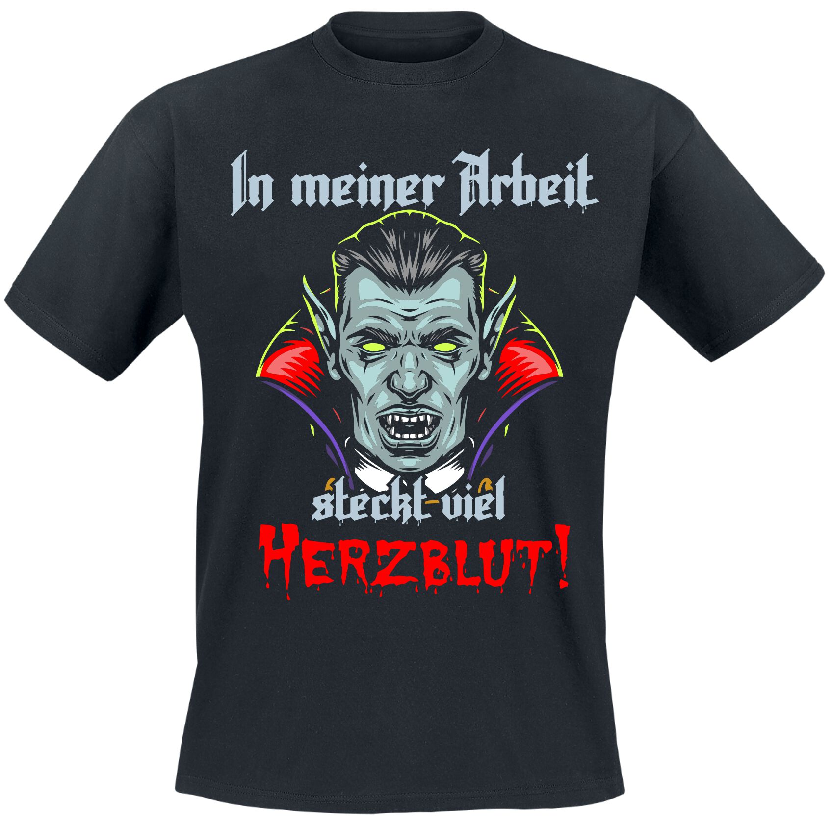 4068143075596 - Vampir - In meiner Arbeit steckt viel Herzblut! T-Shirt schwarz in M