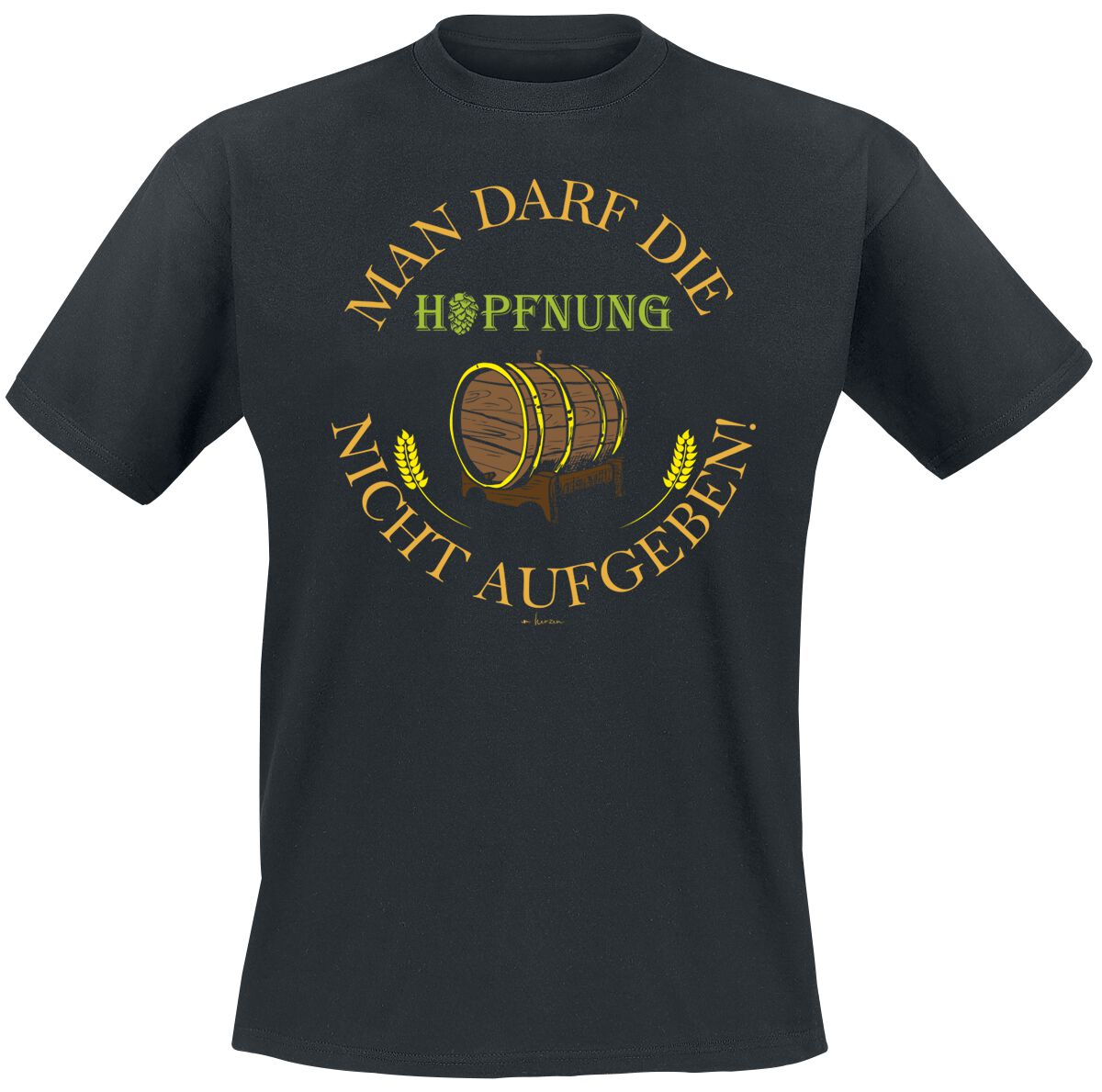 4068143094627 - Man darf die Hopfnung nie aufgeben! T-Shirt schwarz in M