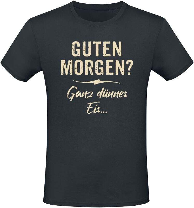 4068143185110 - Guten Morgen? Ganz dünnes Eis T-Shirt schwarz in L