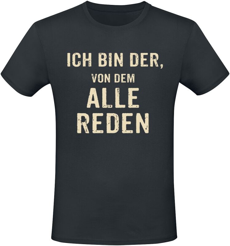4068143185172 - Ich bin der von dem alle reden T-Shirt schwarz in XL 4068143185172 - Ich bin der von dem alle reden T-Shirt schwarz in XL