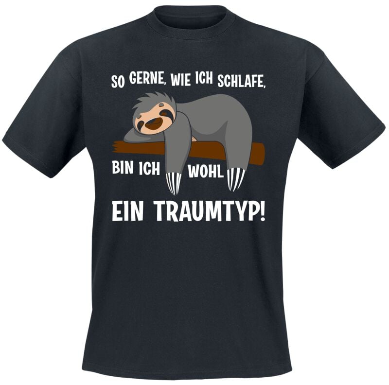 4068143207218 - So gerne wie ich schlafe bin ich wohl ein Traumtyp! T-Shirt schwarz in M