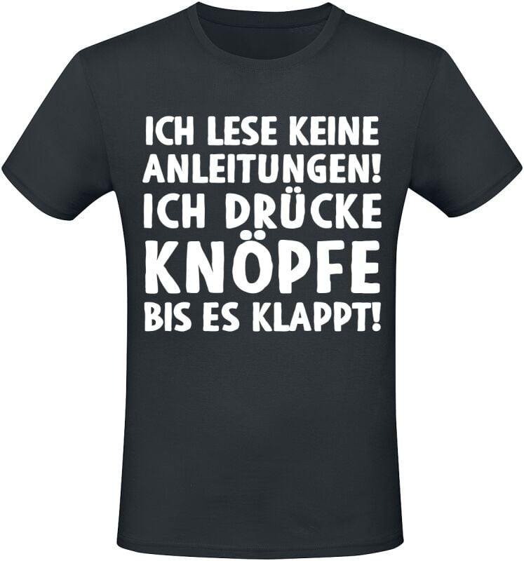 4068143213240 - Ich lese keine Anleitungen! Ich drücke Knöpfe bis es klappt! T-Shirt schwarz in XXL 4068143213240 - Ich lese keine Anleitungen! Ich drücke Knöpfe bis es klappt! T-Shirt schwarz in XXL