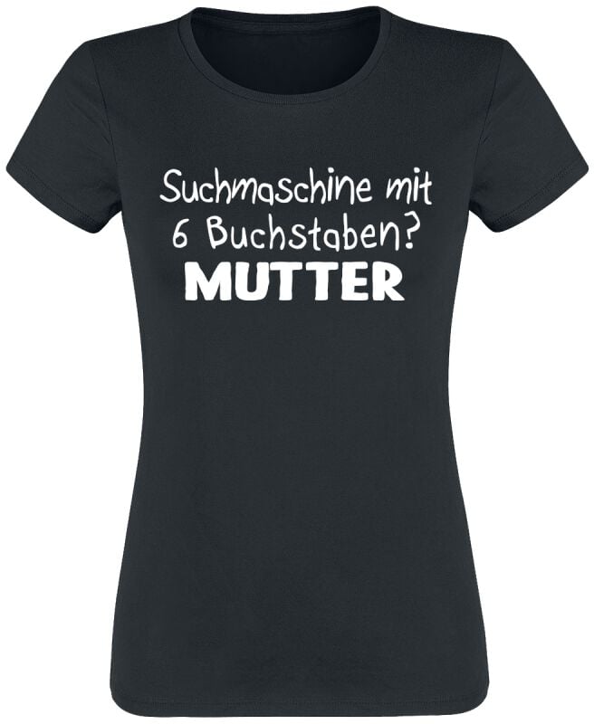 4068143214186 - Suchmaschine mit 6 Buchstaben? Mutter T-Shirt schwarz in S