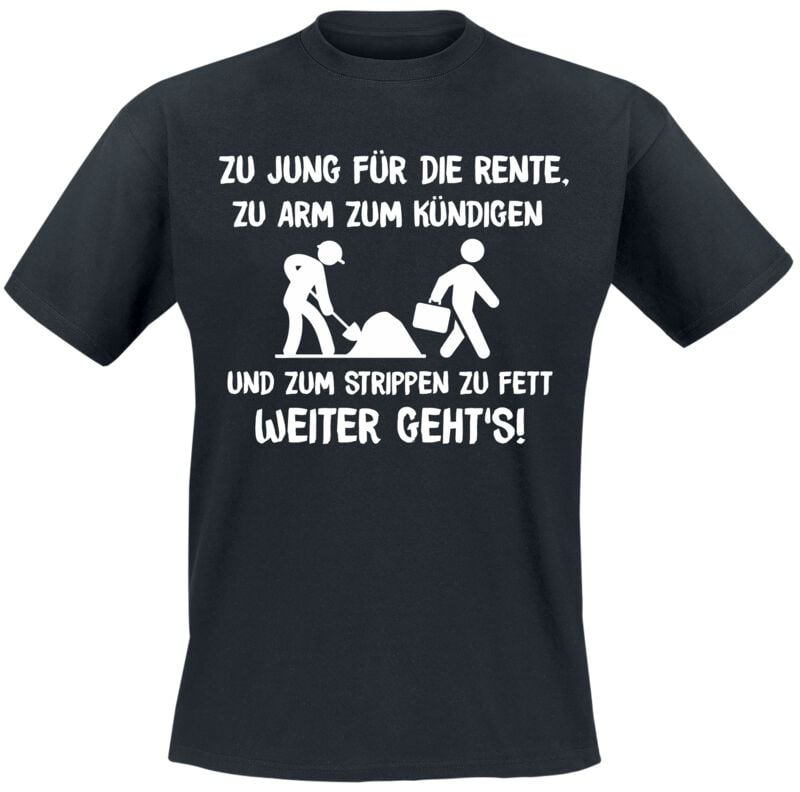 4068143222037 - Zu jung für die Rente T-Shirt schwarz in M