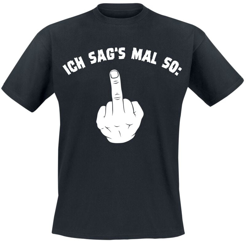 4068143222730 - Ich sag´s mal so T-Shirt schwarz in M