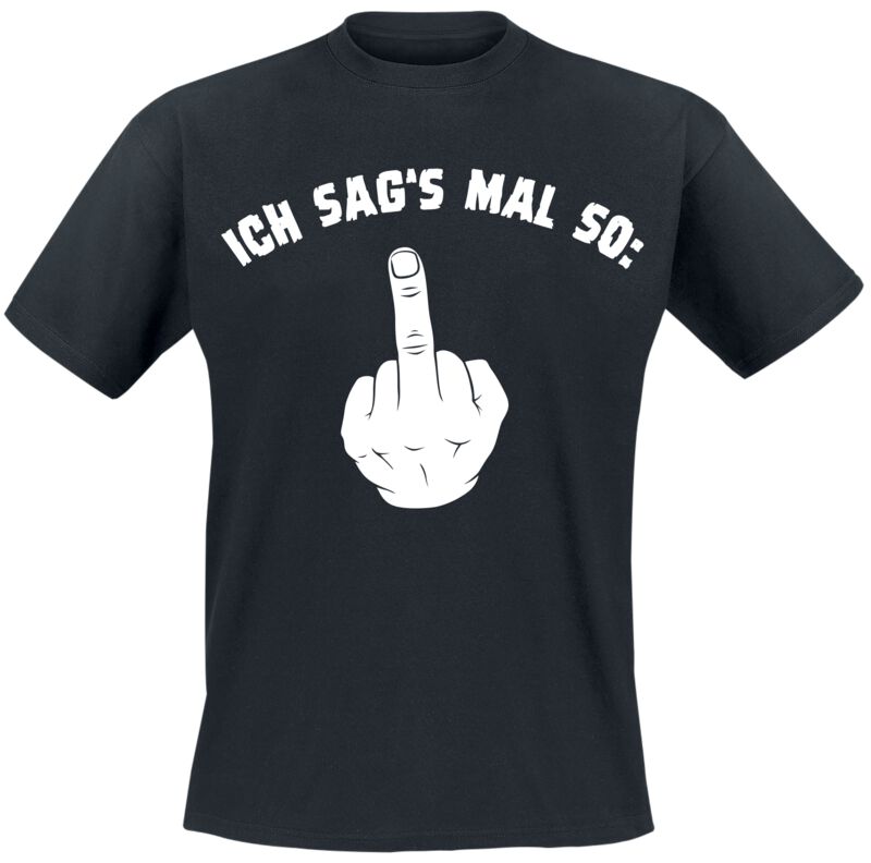 4068143222761 - Ich sag´s mal so T-Shirt schwarz in XXL