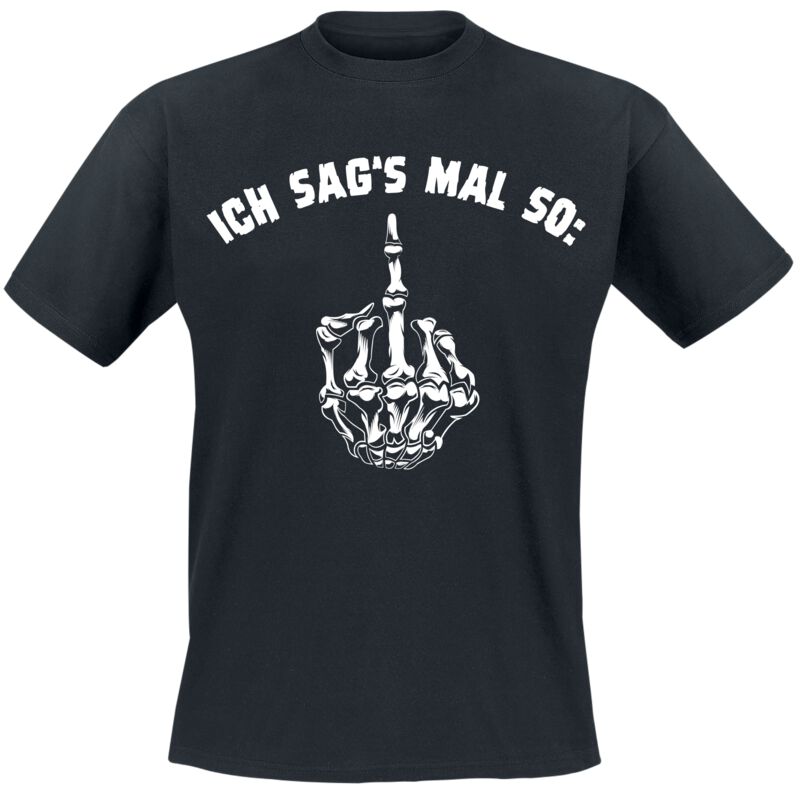 4068143242578 - Ich sags mal so T-Shirt schwarz in XXL