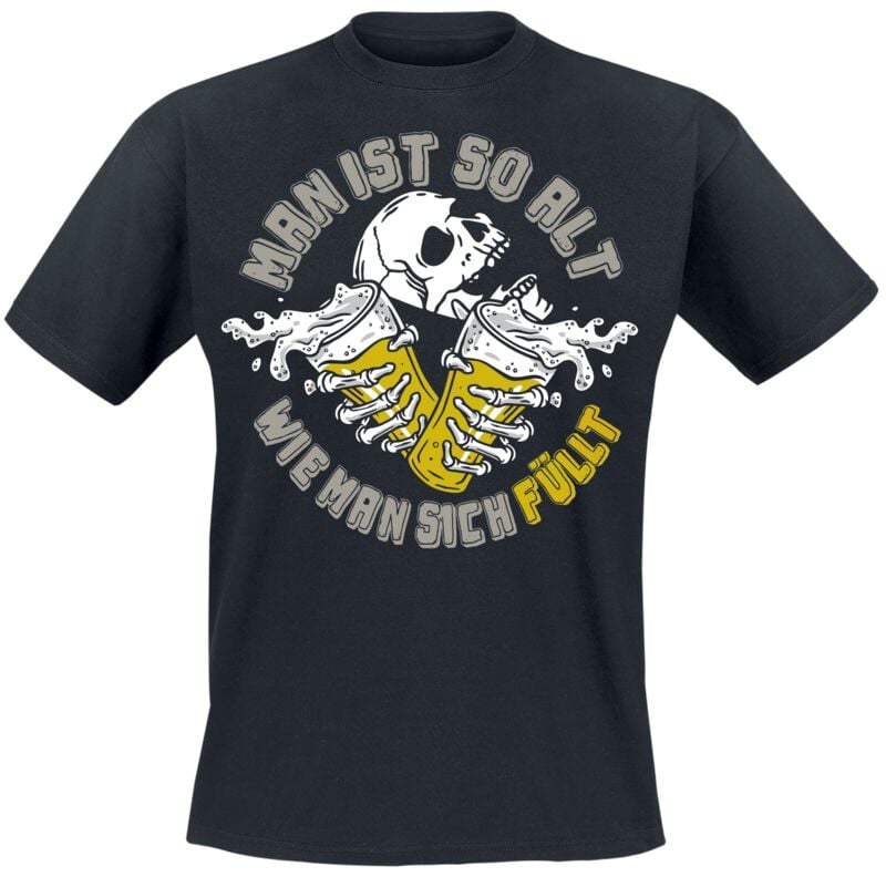 4068143332255 - Man Ist So Alt Wie Man Sich Füllt T-Shirt schwarz in XL 4068143332255 - Man Ist So Alt Wie Man Sich Füllt T-Shirt schwarz in XL