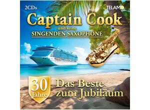 4099964001365 - 30 Jahre Das Beste zum Jubiläum (2 CDs) - Captain Cook & seine singenden Saxophone (CD)