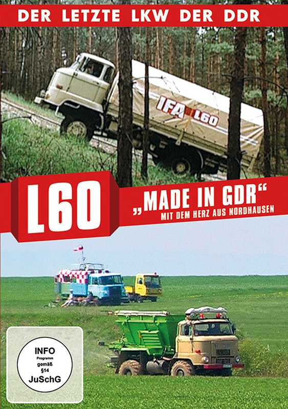 4250015785607 - IFA L60 Made in GDR - mit dem Herz aus Nordhausen - Der letzte LKW der DDR (DVD)