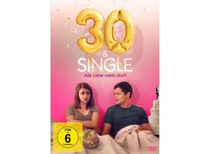 4250128432849 - 30 & Single - Alte Liebe rostet doch (DVD)