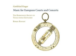 4250128518024 - Music For European Courts And Concerts - Rawson The Harmonious Society of Tickle-Fid (CD)