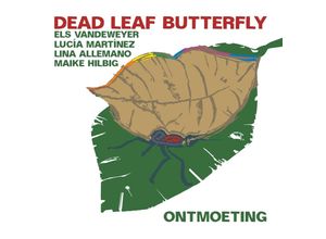 4250317420916 - Ontmoeting - Dead Leaf Butterfly (CD)
