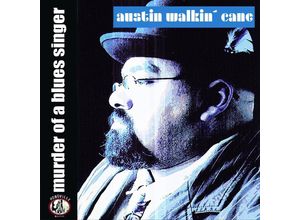 4250444191987 - Murder Of A Blues Singer (Cd Digipak) - Austin Walkin Cane (CD)