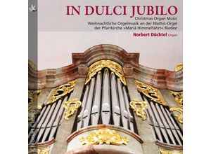 4250702800279 - In Dulci Jubilo-WeihnachtlOrgelmusik - Norbert Düchtel (CD)