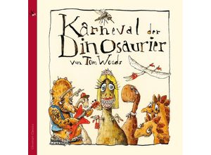 4250702801788 - Karneval der Dinosaurier (Ein musikalisches Märchen) - Michael Heuberger Freddy Kempf Natalia Woods (CD)