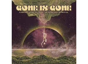 4250795603108 - If Everything Happens For A ReasonThen Nothing - Gone Is Gone (CD)