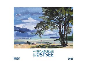 4250809653372 - DUMONT - Mit Kat Menschik an der Ostsee 2025 Wandkalender 38x355cm Kunstkalender mit luftig-leichter Freiluftmalerei von Kat Menschik Landschaftsb