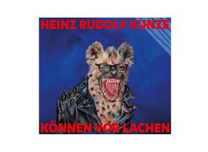 4251601200795 - Heinz Rudolf Kunze - GEBRAUCHT Können Vor Lachen (Digipak CD) - Preis vom 24082023 050906 h