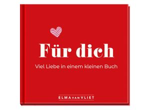 4251693903437 - Für dich! Viel Liebe in einem kleinen Buch