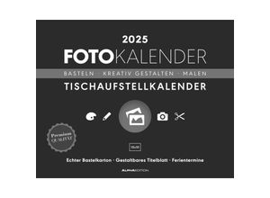 4251732341978 - Alpha Edition - Foto-Bastelkalender schwarz 2025 Tischaufsteller 20x16cm Do it yourself Kalender mit Seiten aus hochwertigem Bastelkarton gestaltba