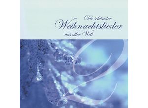 4260001160080 - Die Schönsten Weihnachtslieder Aus Aller Welt 2 - Die Meistersänger Von Nürnberg (CD)