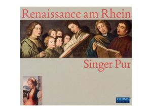 4260034868205 - Renaissance Am Rhein - Singer Pur (CD)