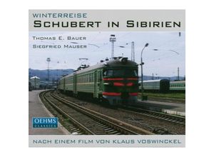 4260034869073 - Winterreise-Schubert In Sibirien - Thomas E Bauer Siegfried Mauser (CD)