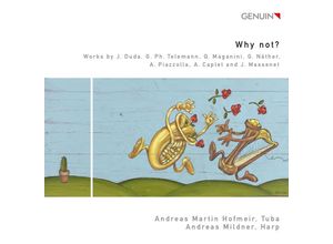 4260036252781 - Why Not ?-Musik Für Tuba Und Harfe - Andreas Martin Hofmeir Andreas Mildner (CD)